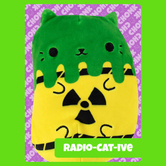 Cats Vs Pickles - Radio-Cat-Ive / 6inch/15cm Chonks